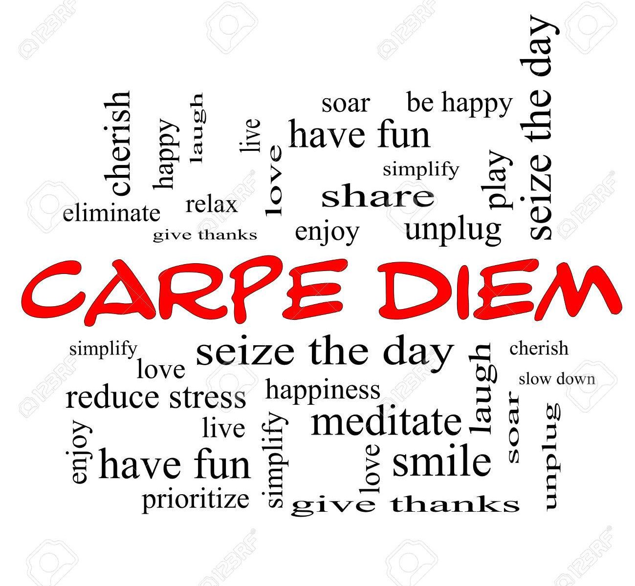 Carpe Diem